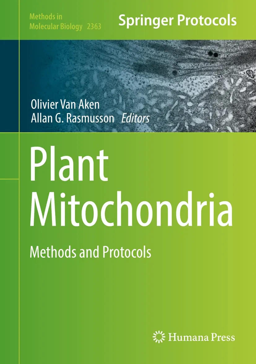 Plant Mitochondria Methods and Protocols | Hardcover
