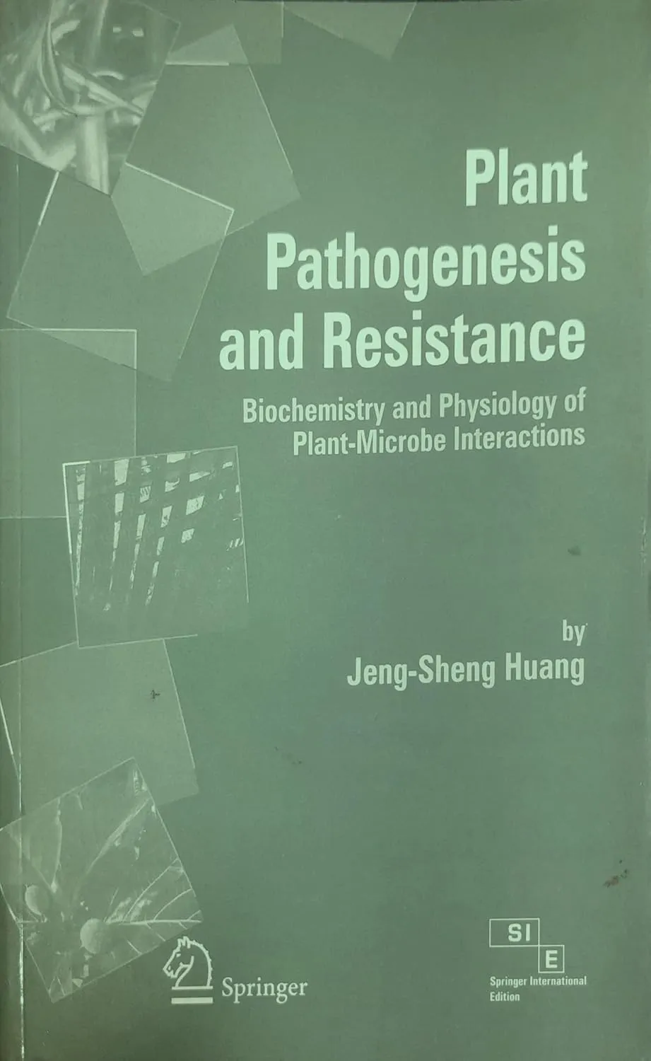 Plant Pathogenesis and Resistance Biochemistry and Physiology of Plant- Microbe Interactions | Paperback