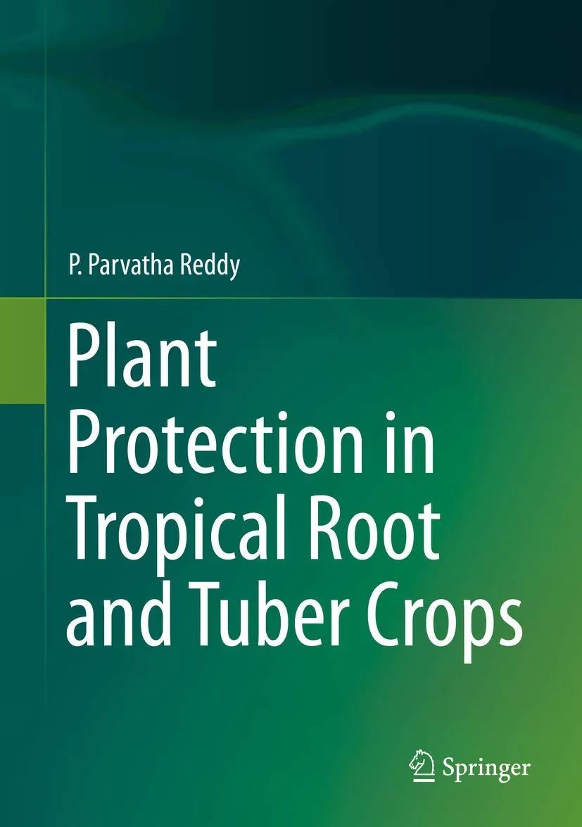 Plant Protection in Tropical Root and Tuber Crops | Hardcover