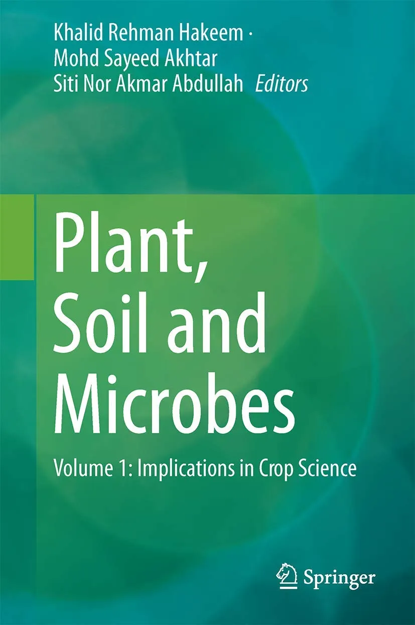 Plant | Soil and Microbes | Volume 1 | Hardcover