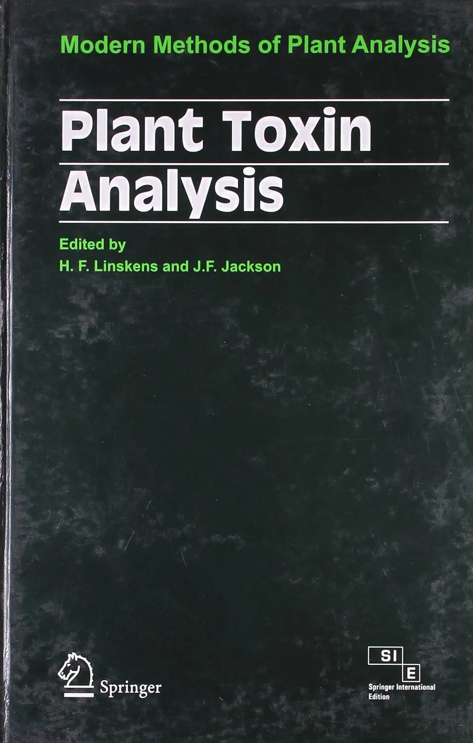 Plant Toxin Analysis Modern Methods of Plant Analysis | Hardcover