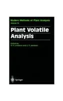 Plant Volatile Analysis Modern Methods of Plant Analysis | Hardcover