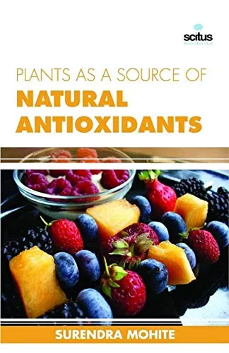 Plants as a Source of Natural Antioxidants | Hardcover | Hardcover