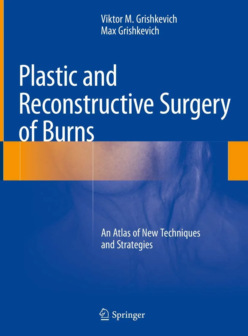 Plastic and Reconstructive Surgery of Burns | Hardcover