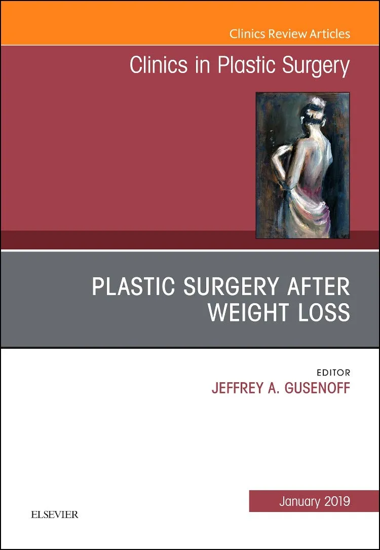 Plastic Surgery After Weight Loss Clinics in Plastic Surgery | Hardcover