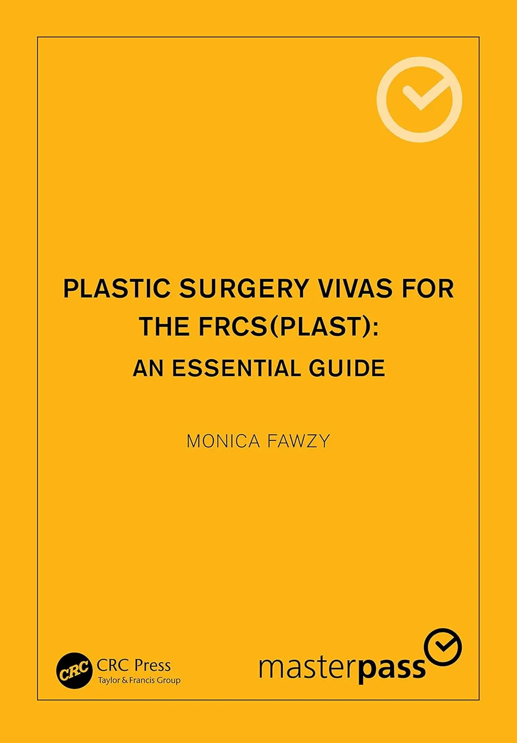 Plastic Surgery Vivas For The Frcs An Essential Guide | Paperback