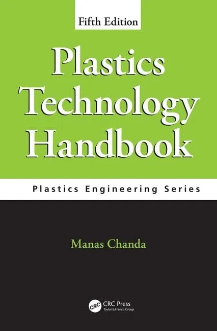 Plastics Technology Handbook | 5th Edition | Hardcover