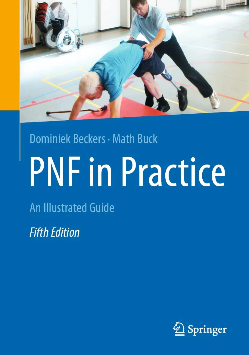 PNF In Practice An Illustrated Guide 5th Edition | Paperback