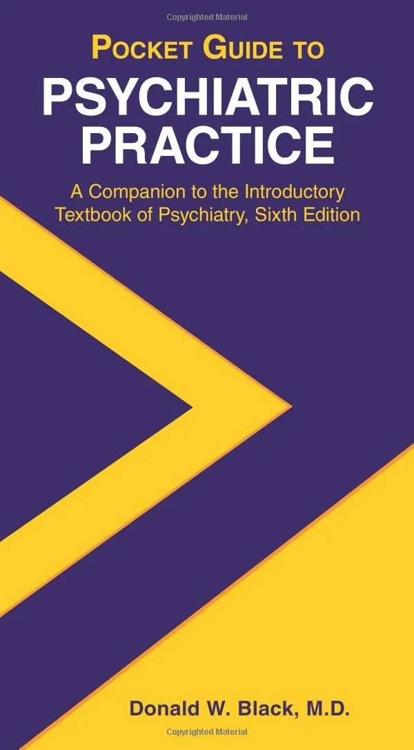 Pocket Guide To Psychiatric Practice A Companion To The Introductory Textbook Of Psychiarty 6th Edition | Paperback