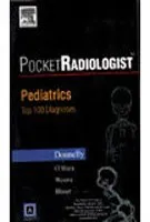 Pocket Radiologist Pediatrics Top 100 Diagnoses