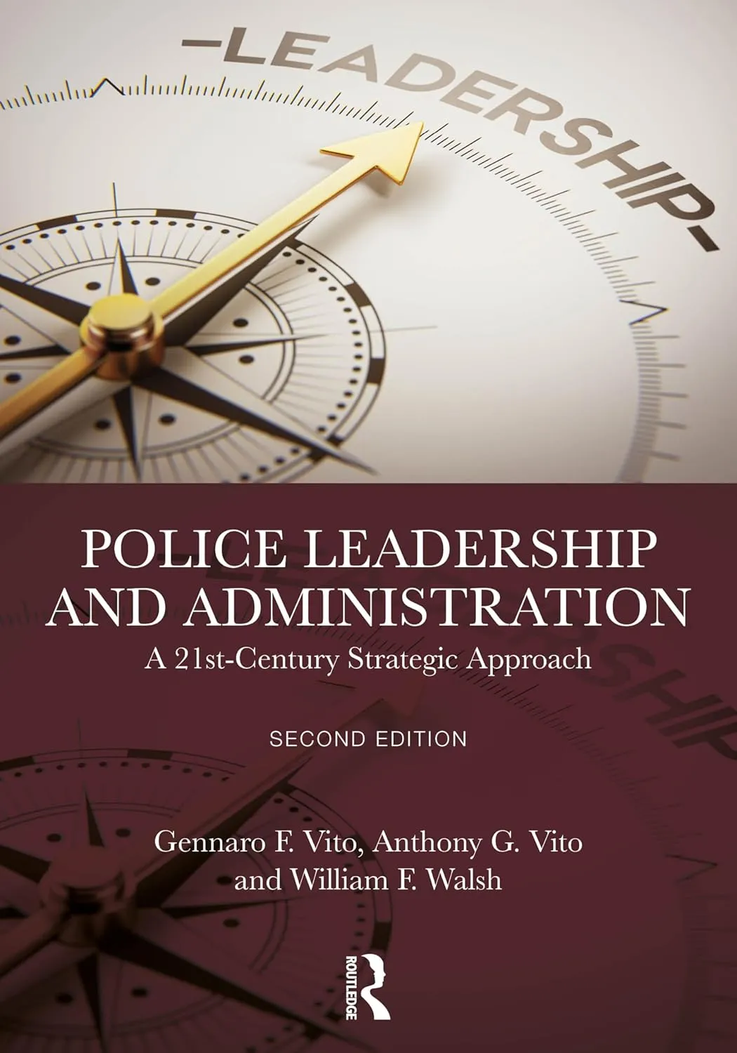 Police Leadership and Administration A 21St Century Strategic Approach | 2nd Edition | Paperback