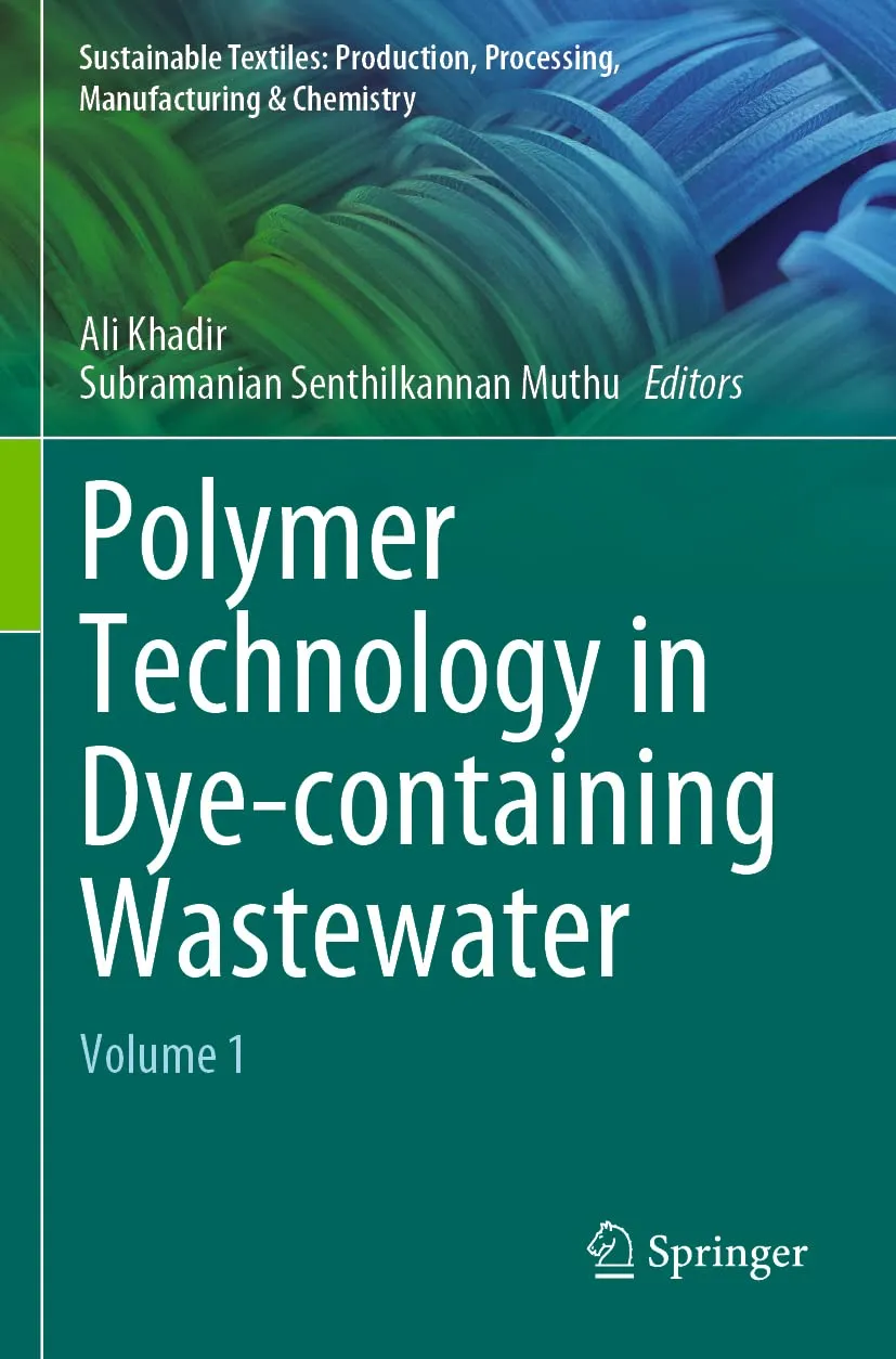 Polymer Technology In Dye Containing Wastewater Volume 1 | Paperback