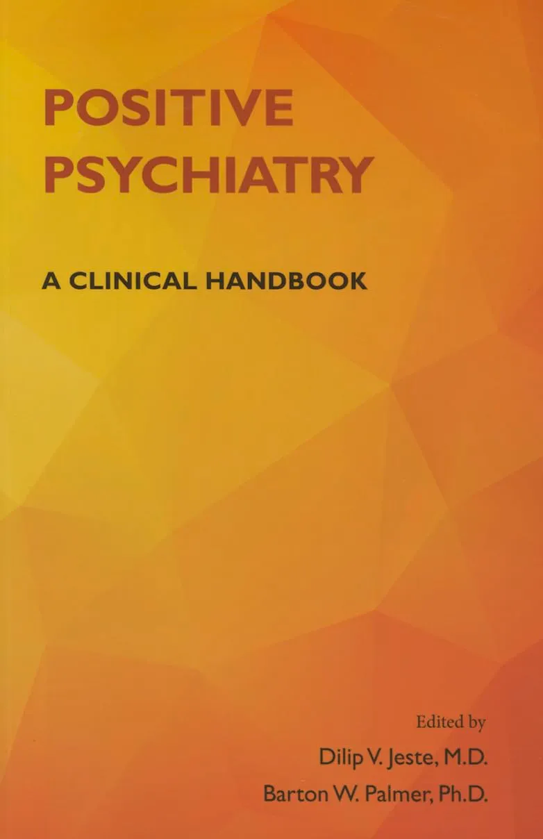 Positive Psychiatry A Clinical Handbook | Paperback