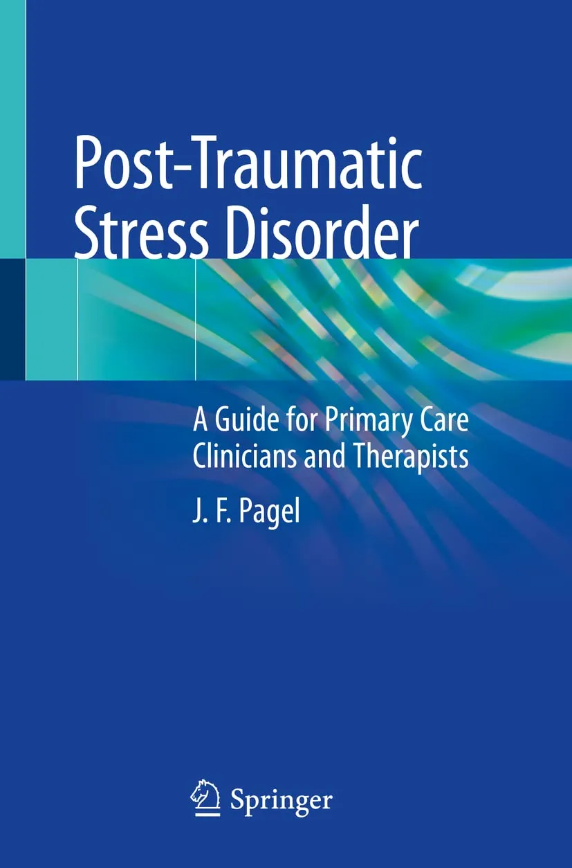 Post Traumatic Stress Disorder A Guide For Primary Care Clinicians And Therapists | Paperback