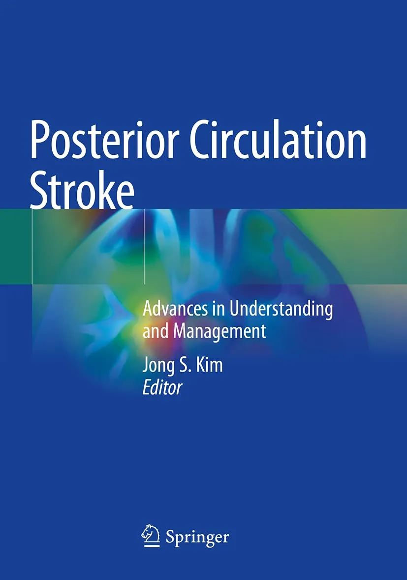 Posterior Circulation Stroke Advances In Understanding And Management | Paperback