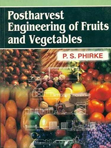 Postharvest Engineering of Fruits and Vegetables