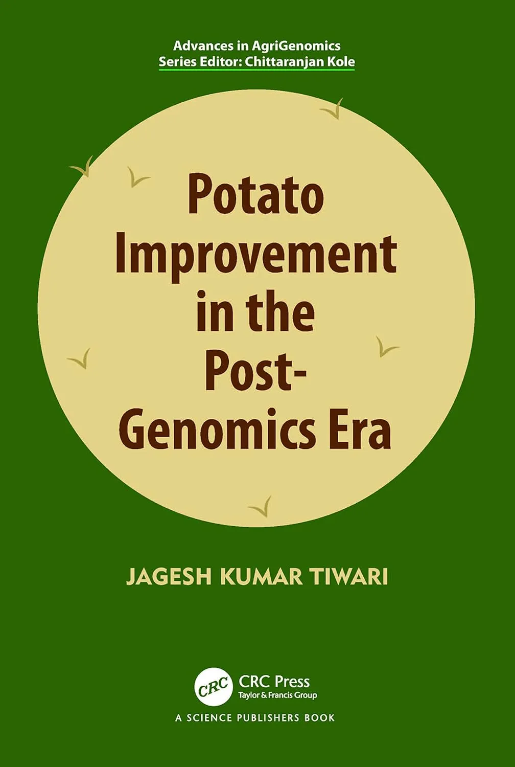 Potato Improvement In The Post Genomics Era | Hardcover