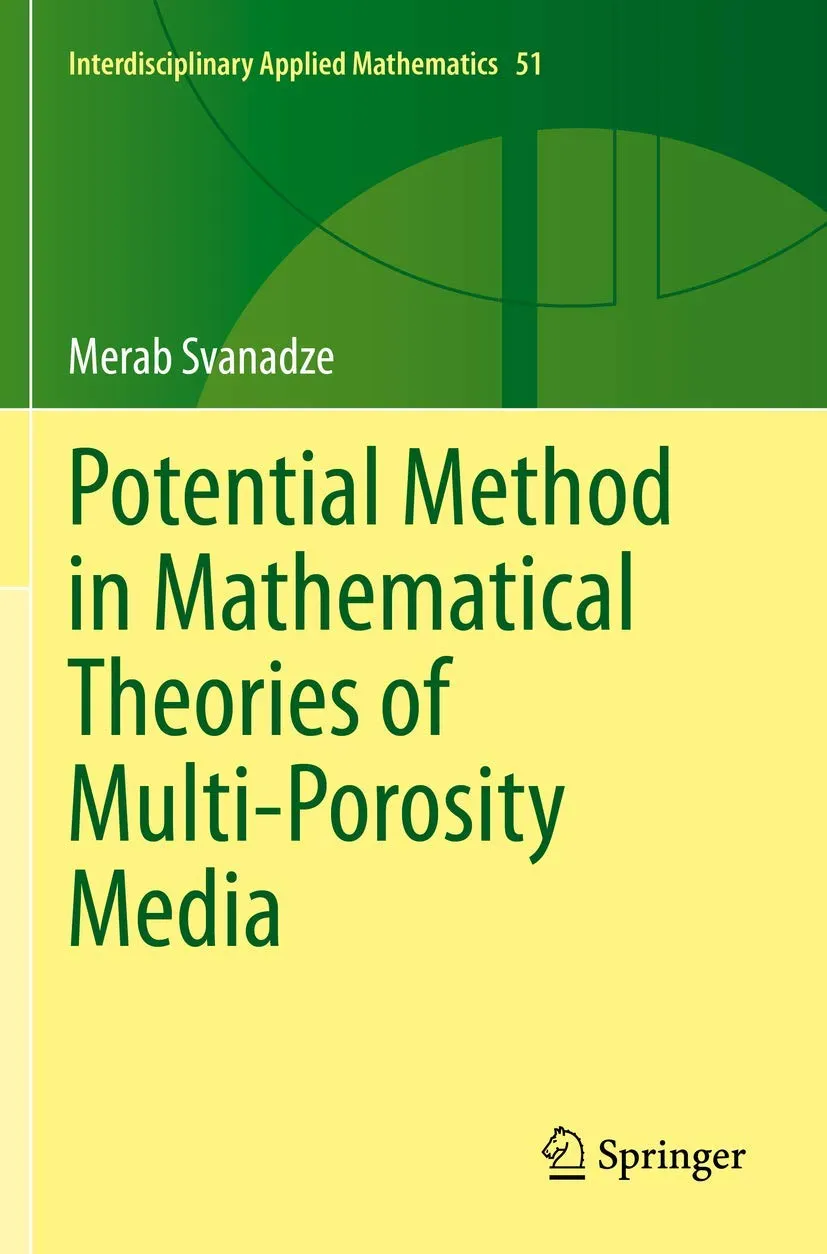 Potential Method In Mathematical Theories Of Multi Porosity Media | Paperback
