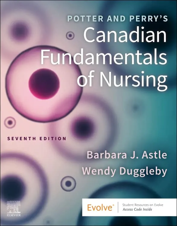 Potter And Perrys Canadian Fundamentals Of Nursing With Access Code 7th Editiond | Hardcover