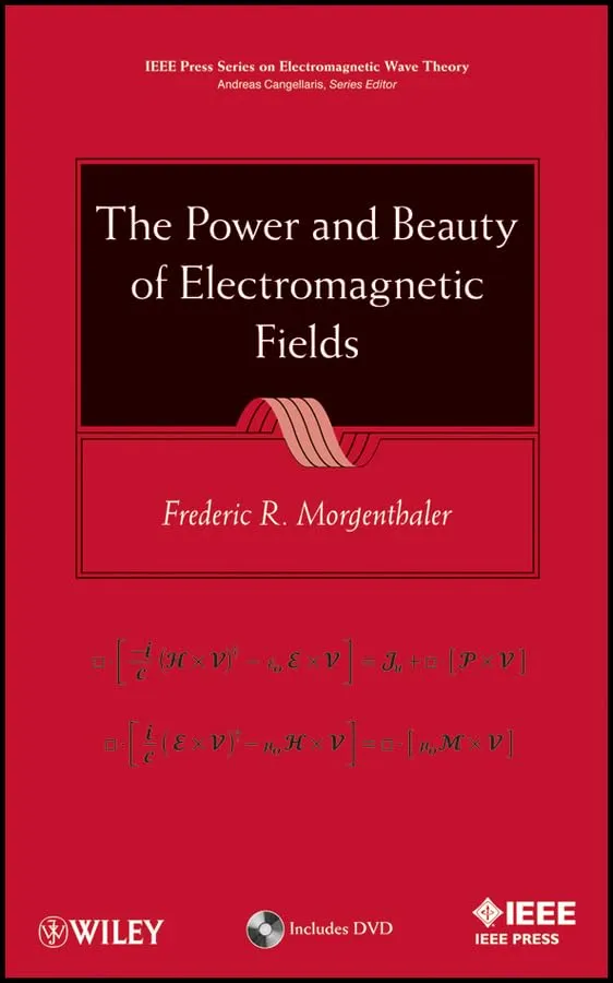 The Power and Beauty of Electromagnetic Fields | With DVD | Hardcover