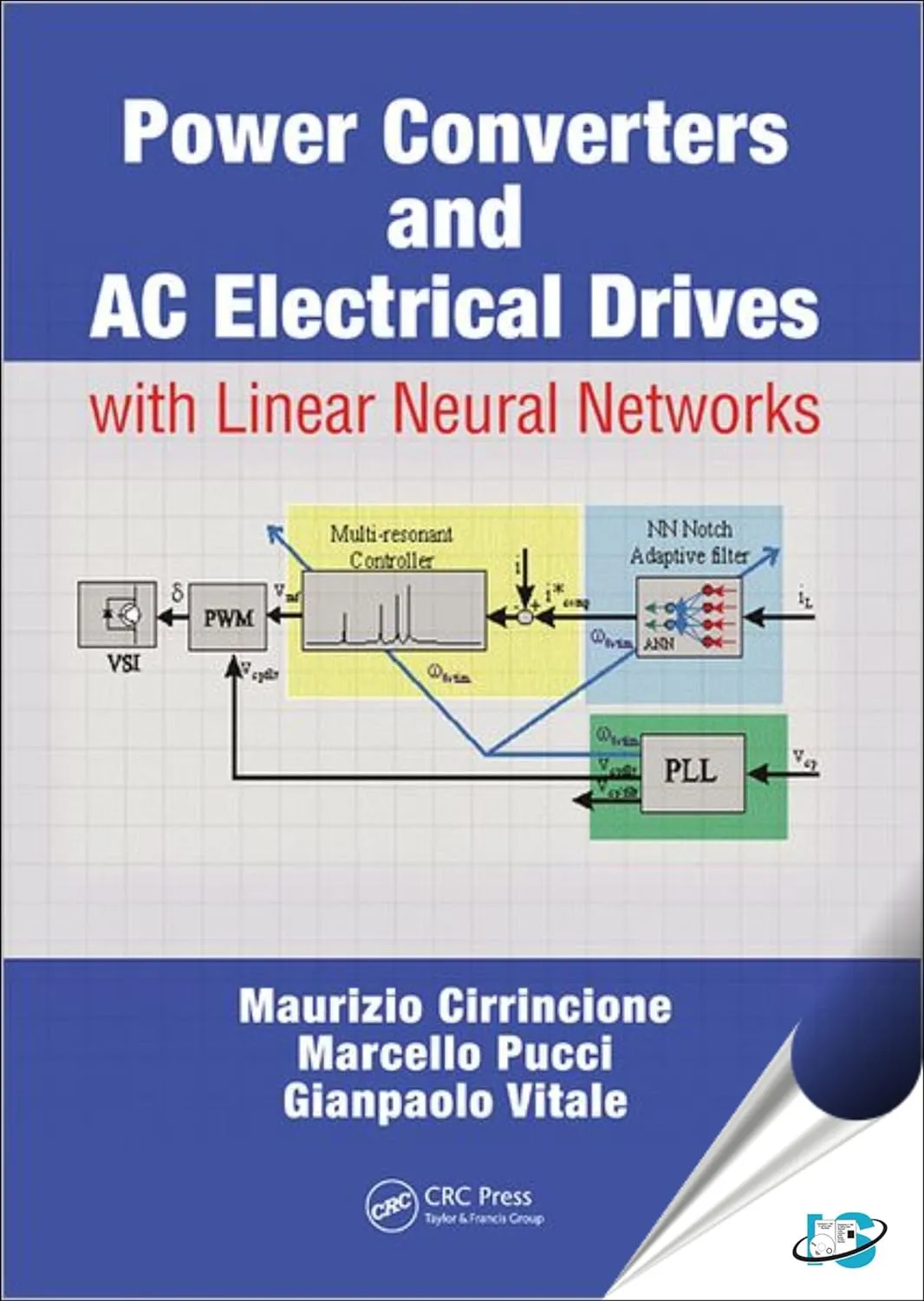 Power Converters and AC Electrical Drives with Linear Neural Networks | Hardcover