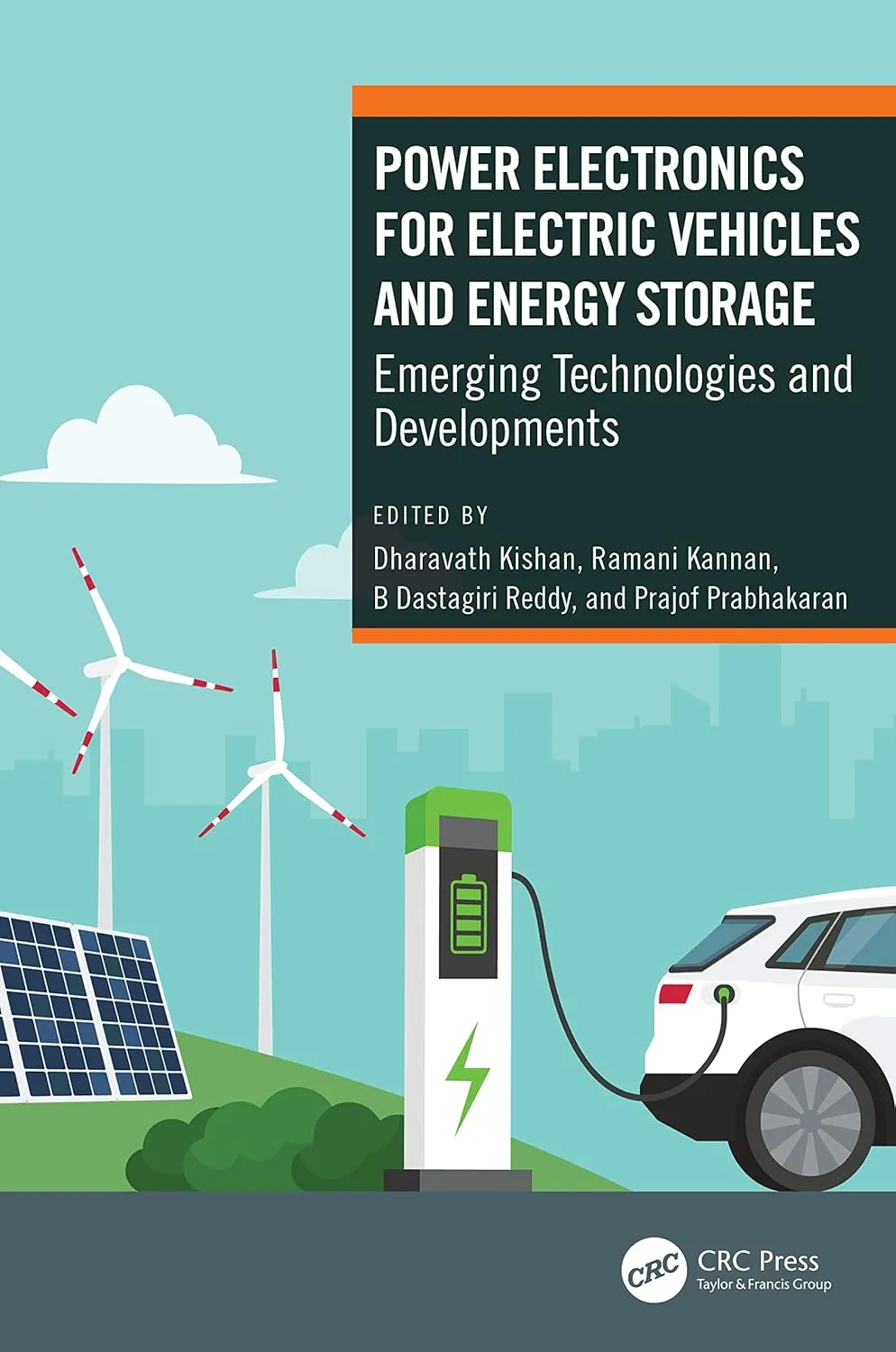 Power Electronics For Electric Vehicles And Energy Storage Emerging Technologies And Developments | Hardcover