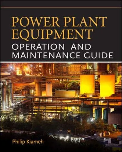 Power Plant Equipment Operation and Maintenance Guide | Hardcover