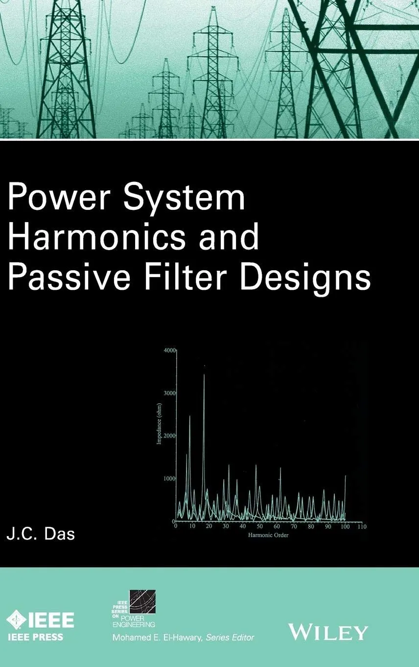 Power System Harmonics and Passive Filter Designs | Hardcover