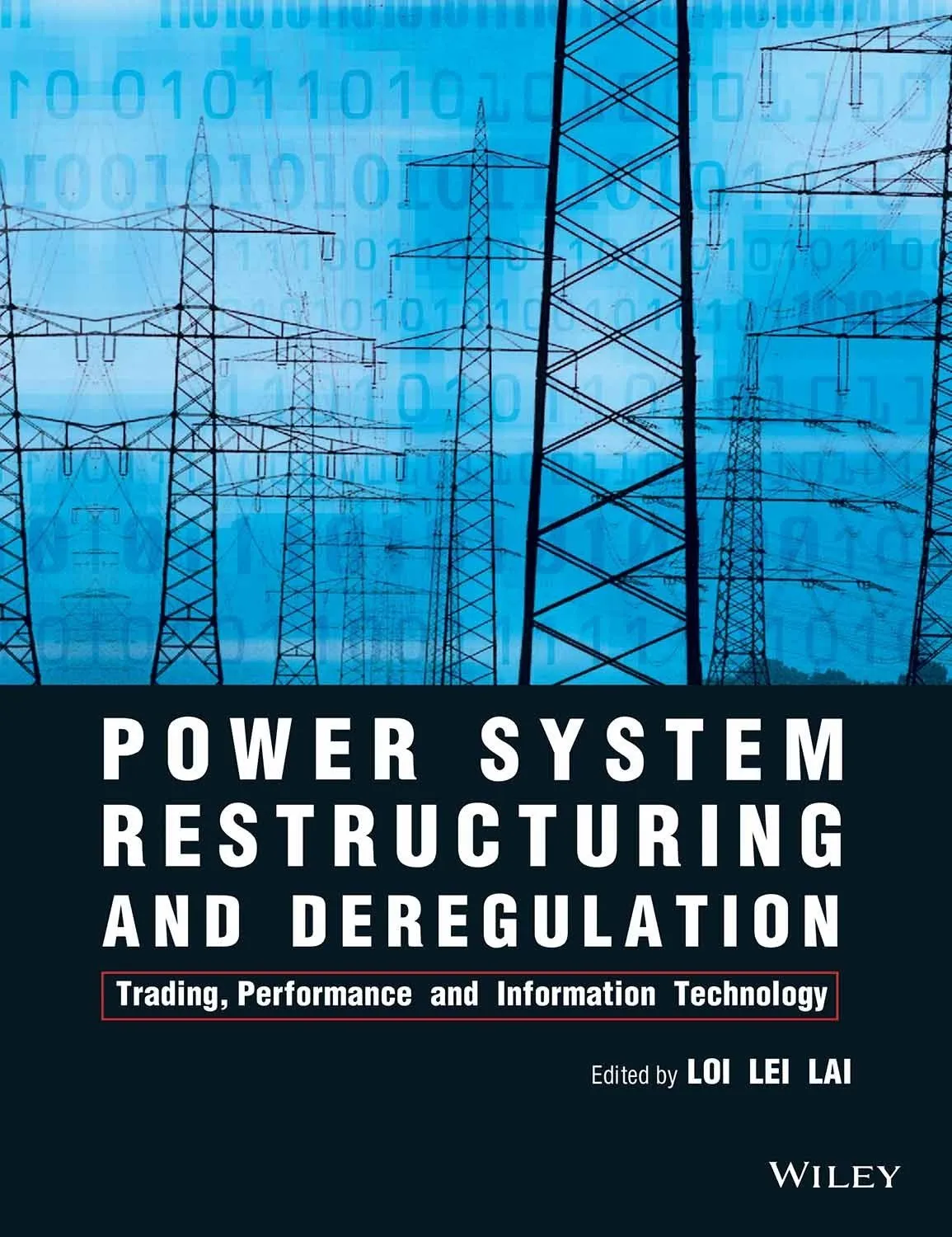 Power System Restructuring and Deregulation Trading | Performance and Inforamtion Technology | Paperback