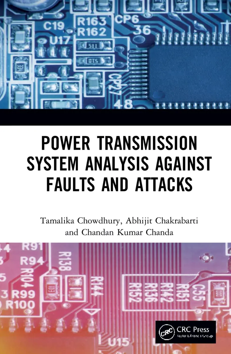 Power Transmission System Analysis Against Faults And Attacks | Hardcover