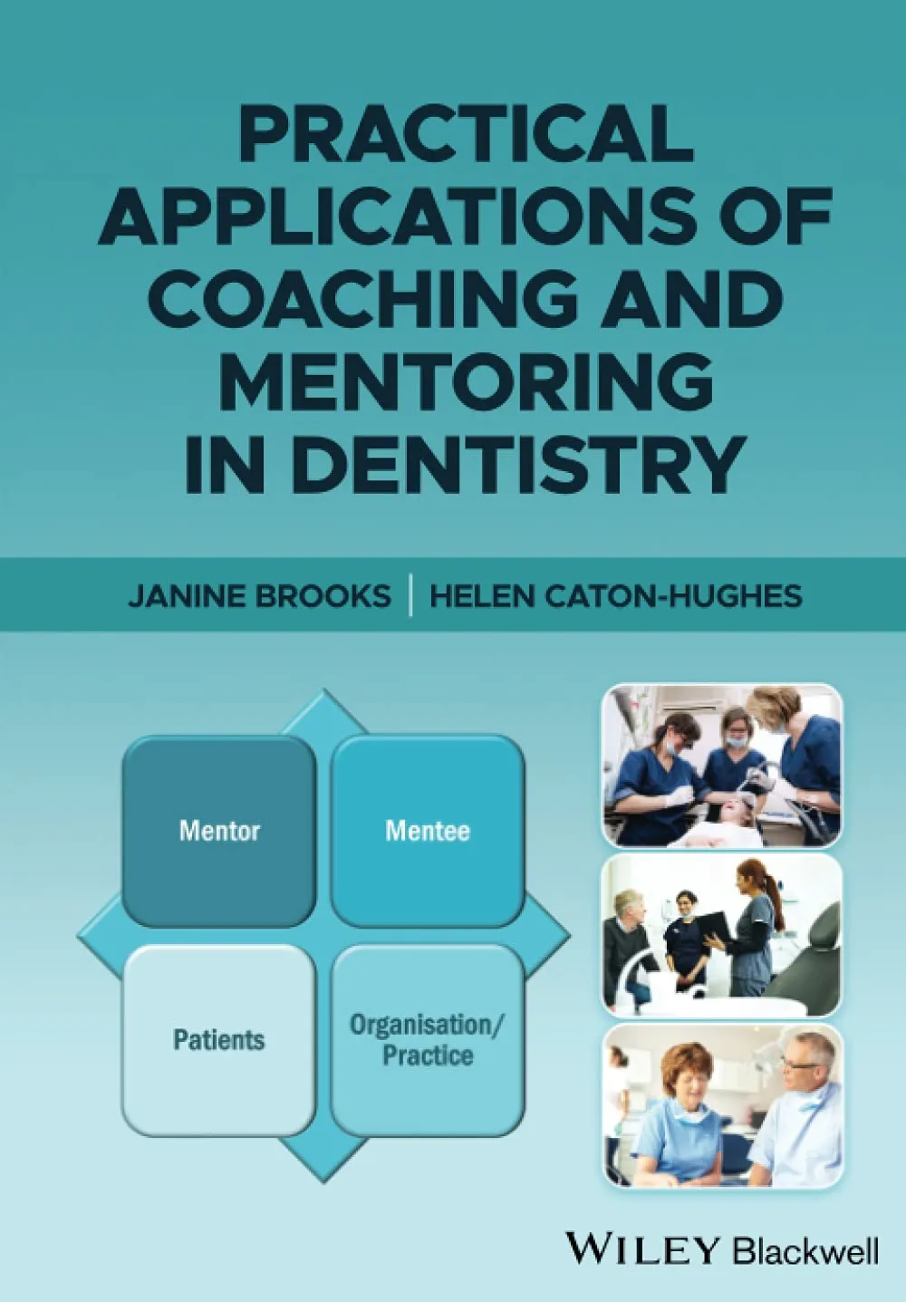 Practical Applications Of Coaching And Mentoring In Dentistry | Paperback