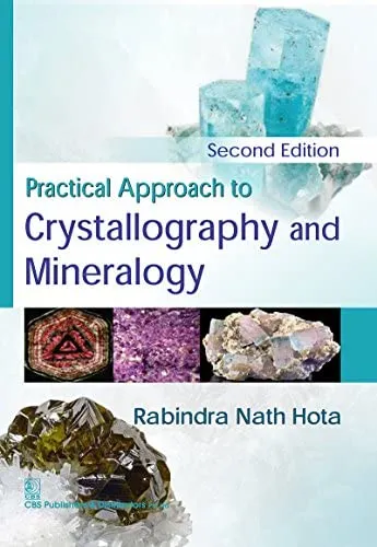 Practical Approach to Crystallography and Mineralogy 2nd Edition | Paperback