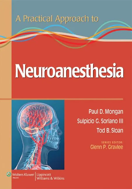 Practical Approach to Neuroanesthesia | Paperback