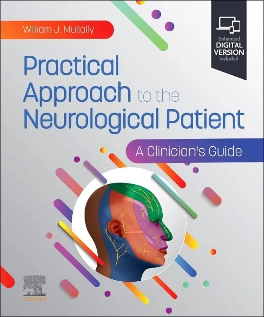 Practical Approach To The Neurological Patient A Clinicians Guide With Access Code | Paperback