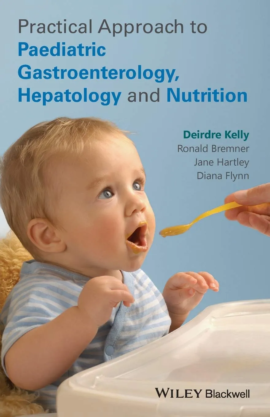Practical Approach to Paediatric Gastroenterology | Hepatology and Nutrition | Paperback