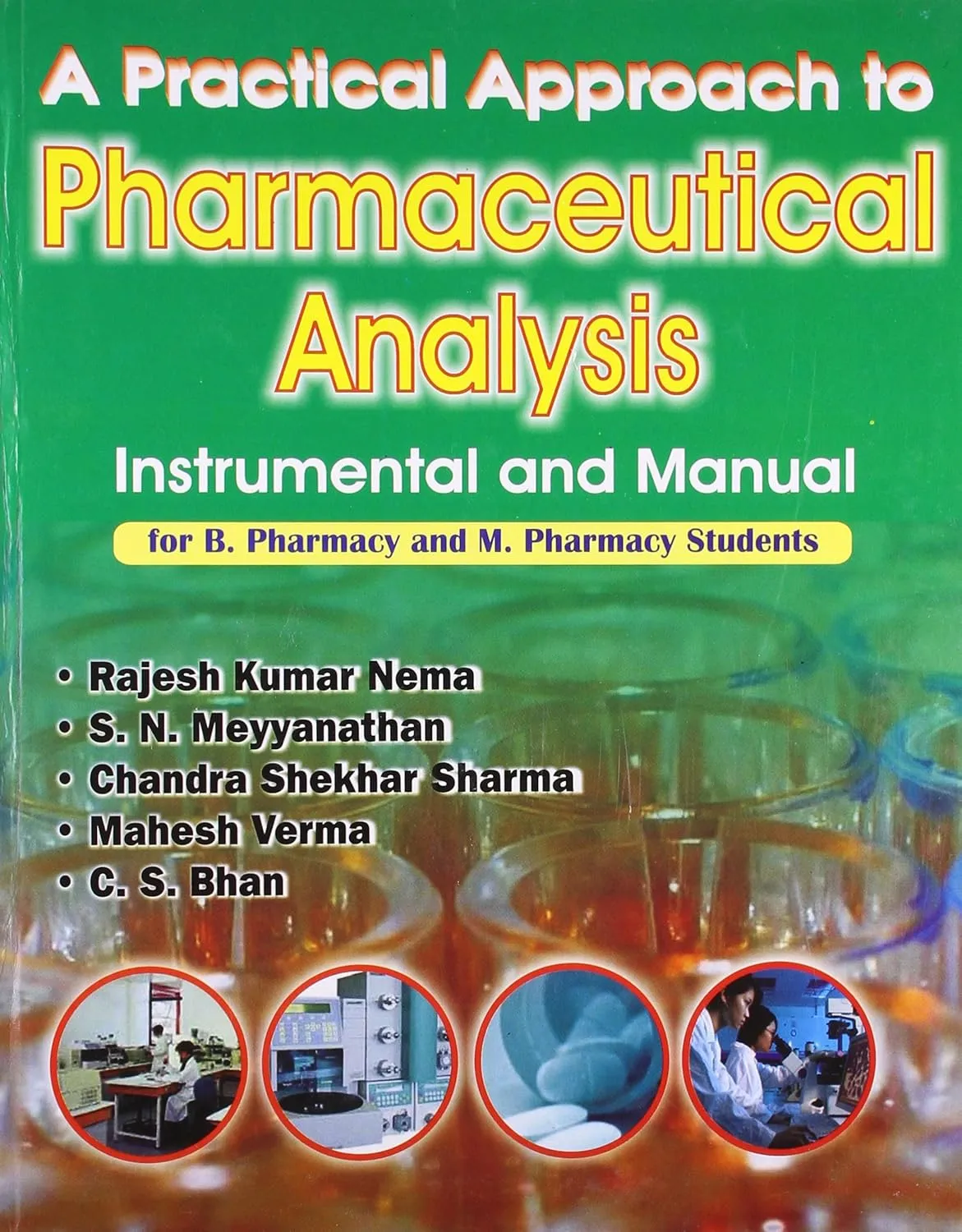 A Practical Approach to Pharmaceutical Analysis Instrumental and Manualfor B. Pharmacy and M. Pharmacy Students | Hardcover