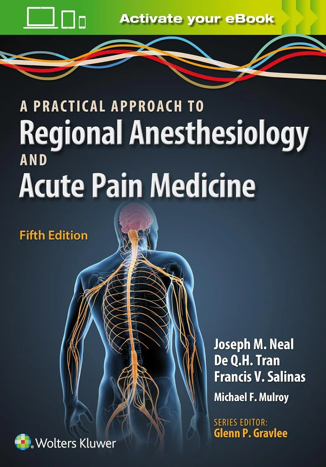 A Practical Approach to Regional Anesthesiology and Acute Pain Medicine | 5th Edition | Paperback