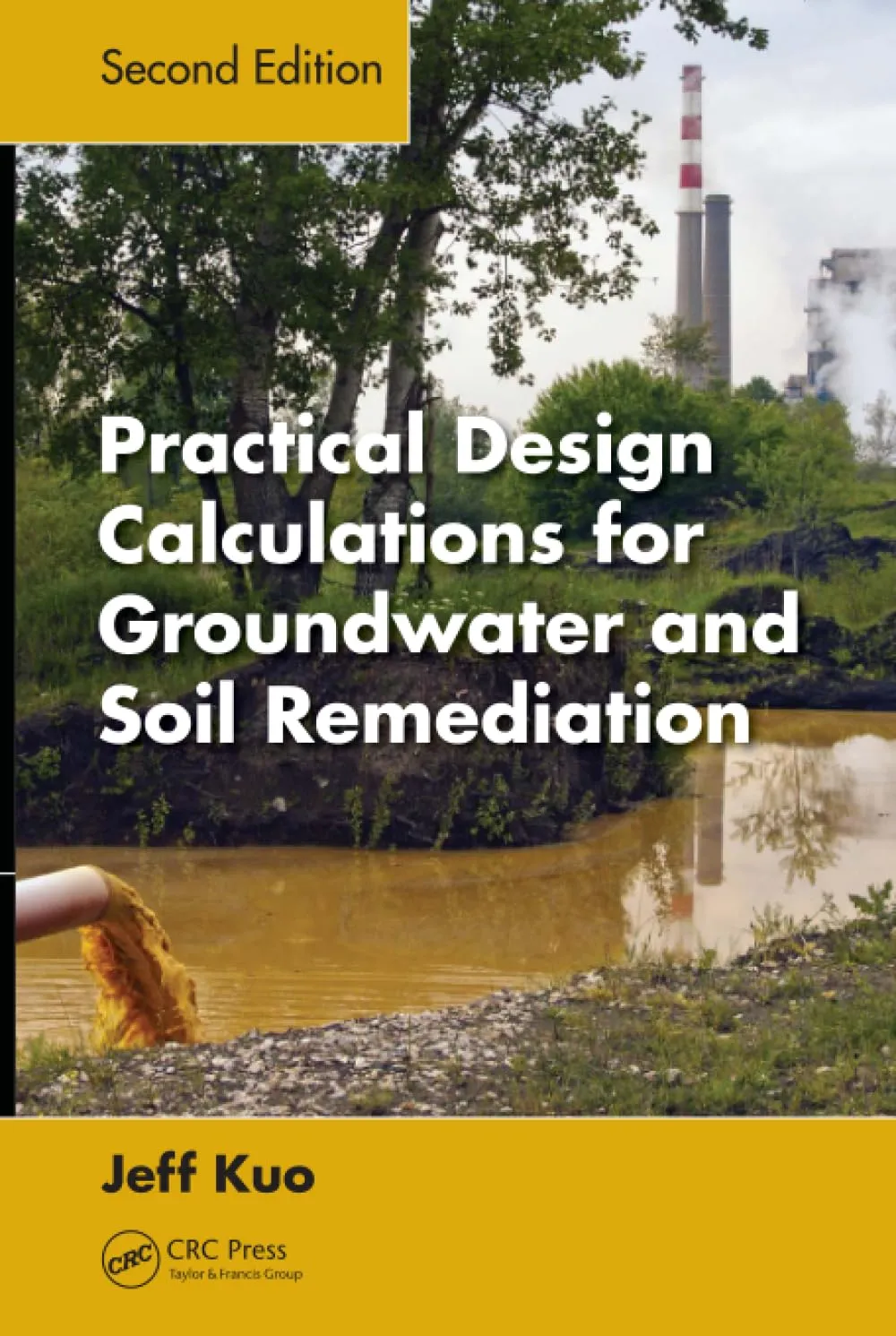 Practical Design Calculations for Groundwater and Soil Remediation | 2nd Edition | Hardcover
