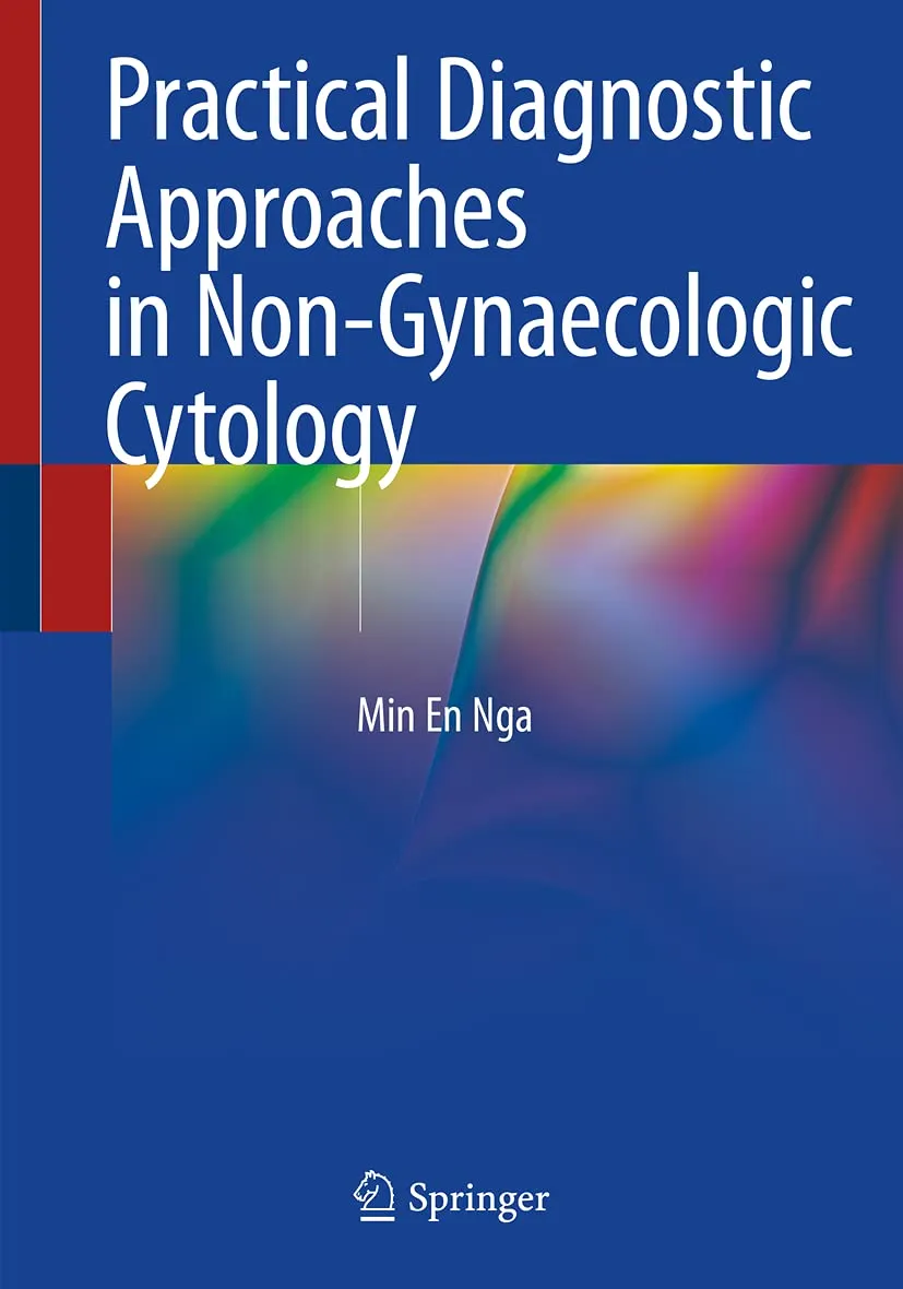 Practical Diagnostic Approaches In Nongynaecologic Cytology | Paperback