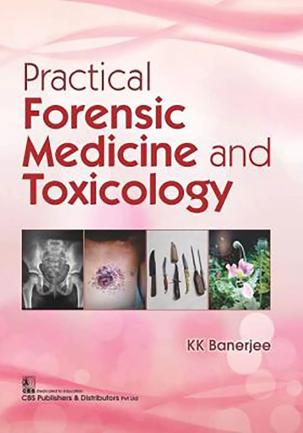 Practical Forensic Medicine and Toxicology | Paperback