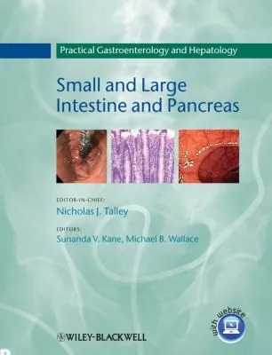 Practical Gastroenterology and Hepatology Small and Large Intestine and Pancreas | Hardcover
