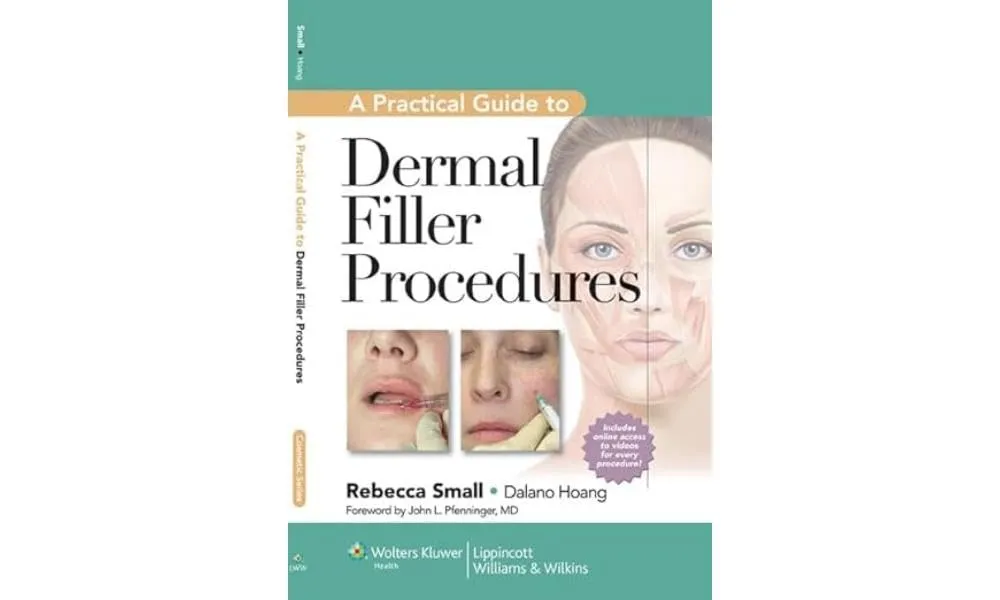 A Practical Guide to Dermal Filler Procedures | Hardcover