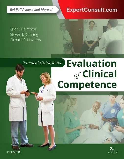 Practical Guide to the Evaluation of Clinical Competence | 2nd Edition | Paperback