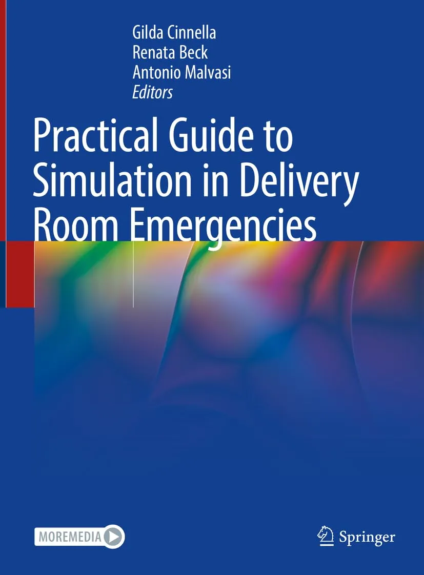 Practical Guide To Simulation In Delivery Room Emergencies | Hardcover