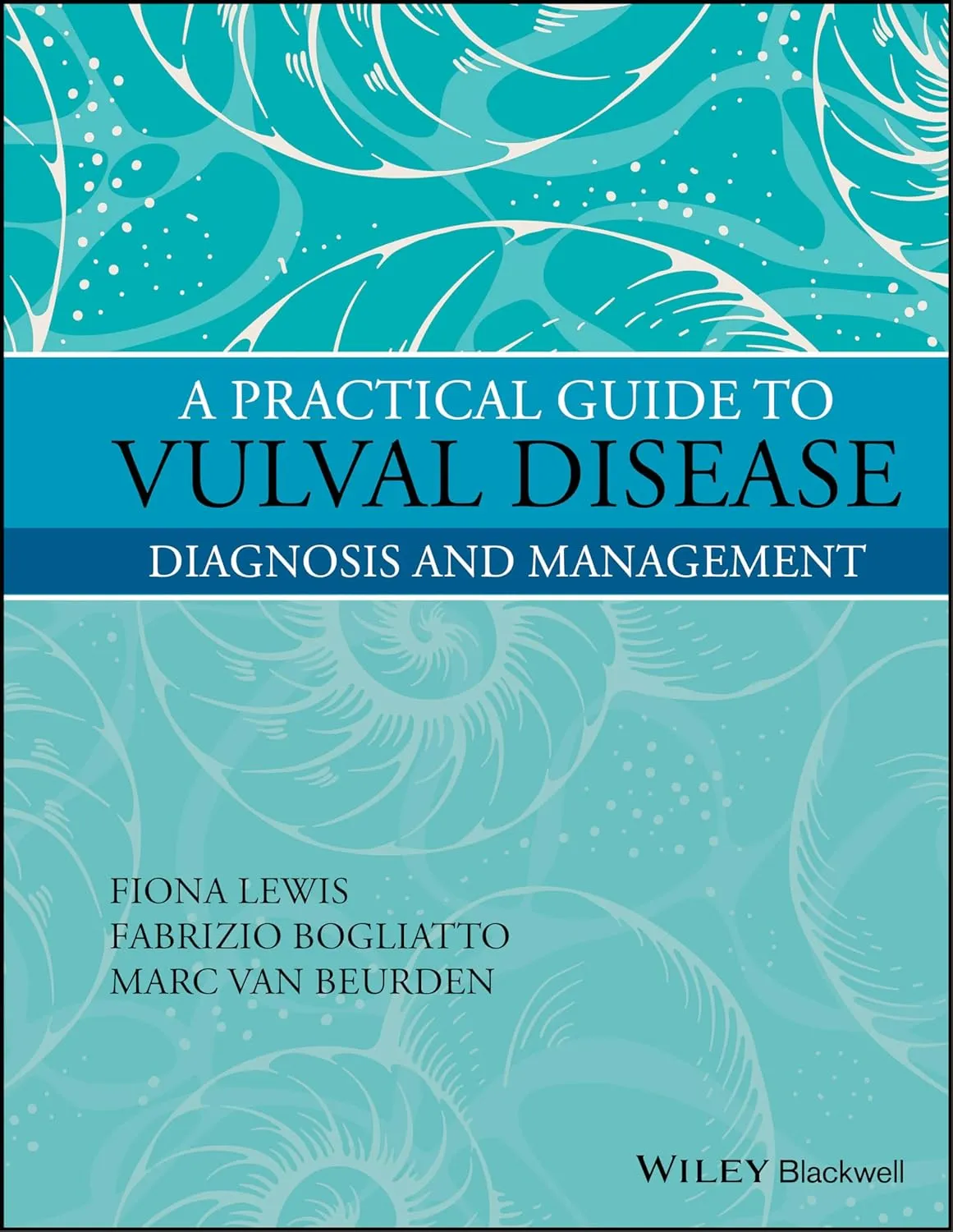 A Practical Guide to Vulval Disease Diagnosis and Management | Hardcover