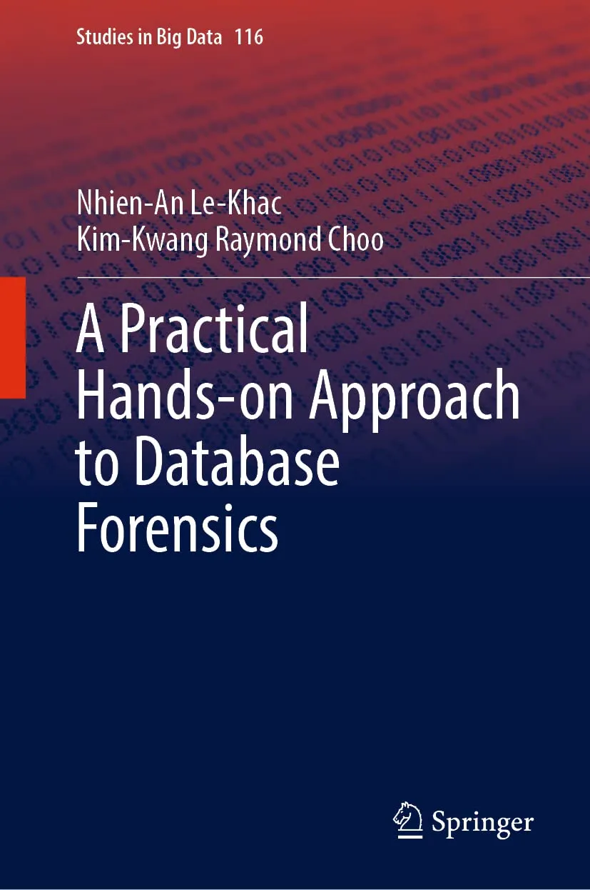 A Practical Hands On Approach To Database Forensics | Hardcover
