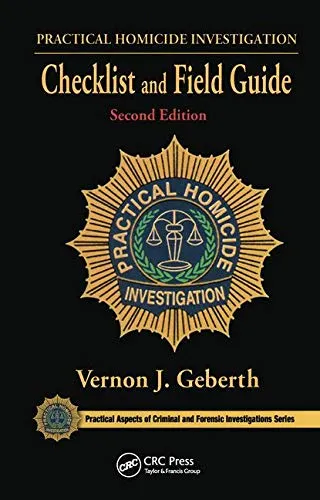 Practical Homicide Investigation Checklist and Field Guide 2nd Edition | Paperback