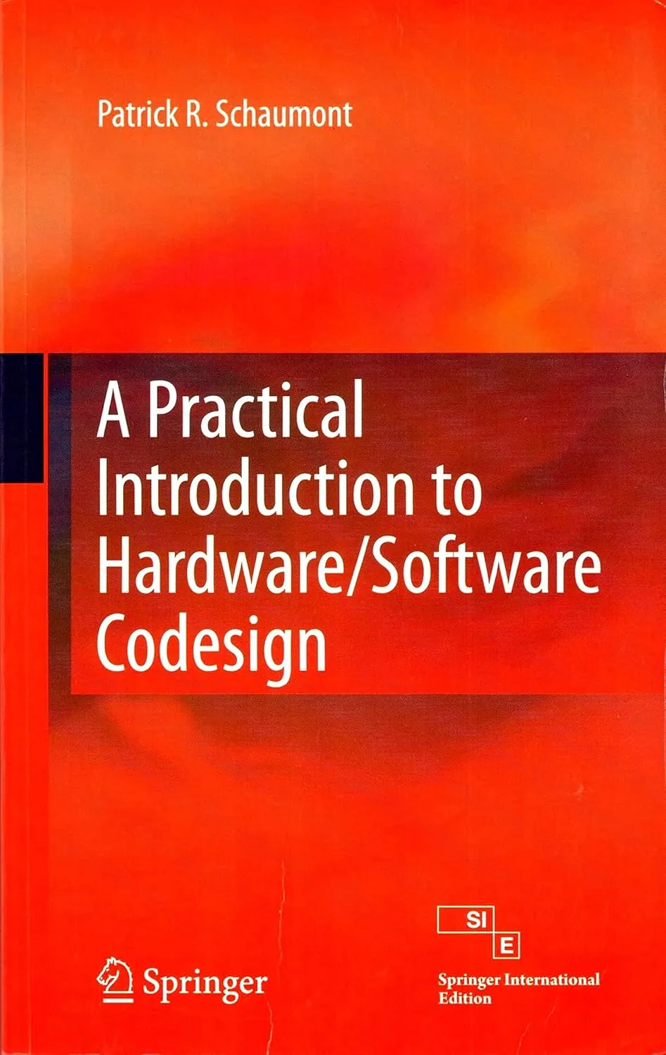A Practical Introduction to Hardware/Software Codesign | Paperback