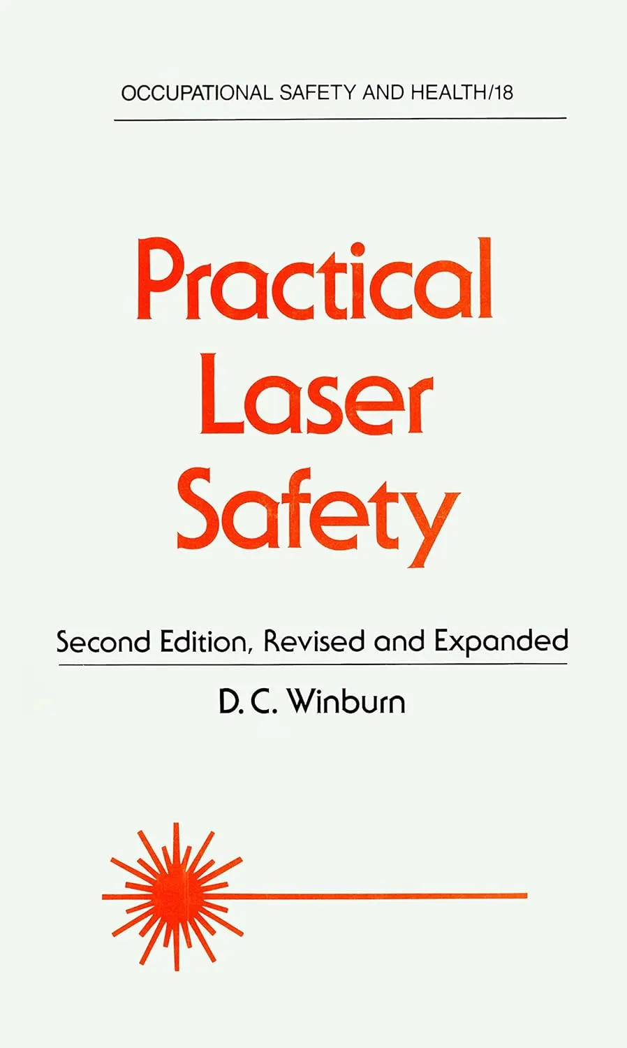 Practical Laser Safety | 2nd Edition