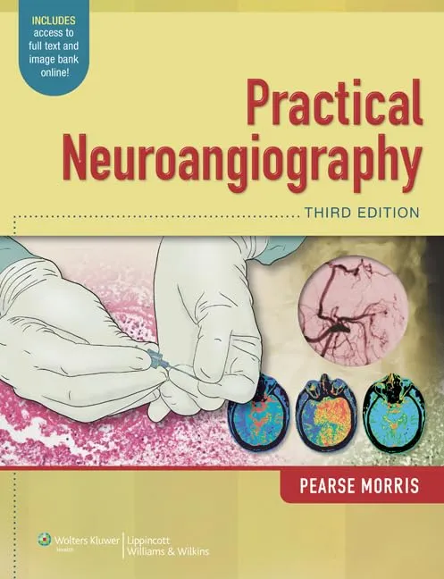 Practical Neuroangiography | Third Edition | Hardcover